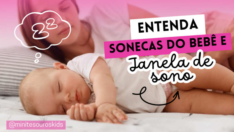 Janela de sono e Sonecas do Bebê: Quantas Horas São Necessárias e Como Melhorar o Sono Diurno?